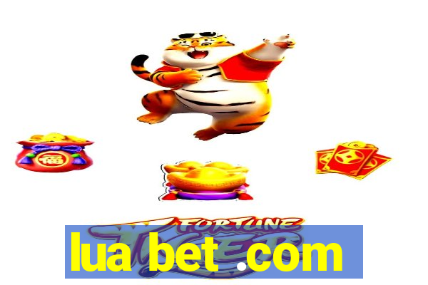 lua bet .com