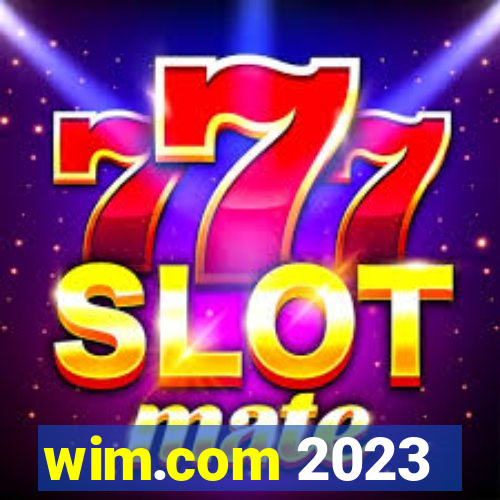 wim.com 2023