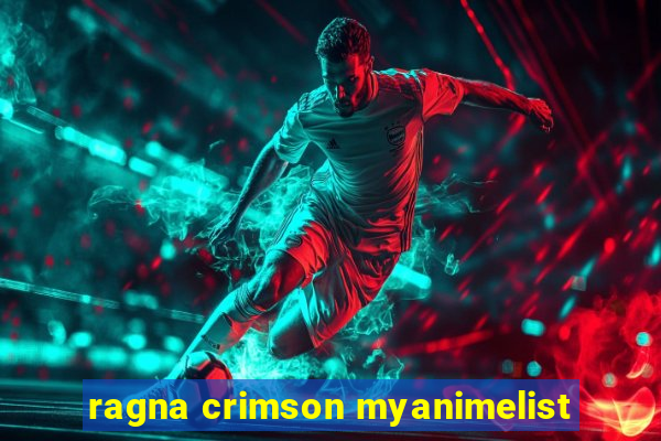 ragna crimson myanimelist