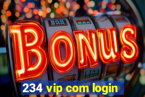 234 vip com login