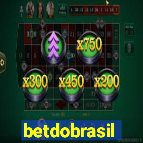 betdobrasil