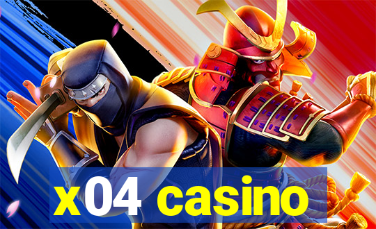 x04 casino