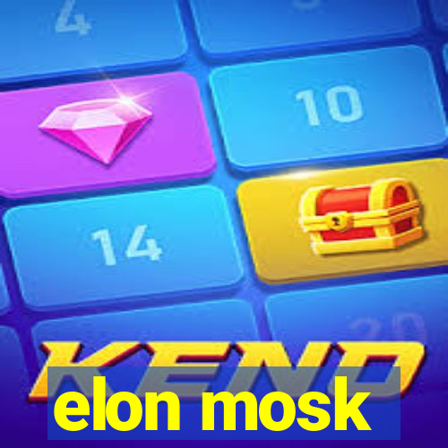 elon mosk