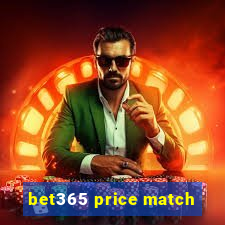 bet365 price match