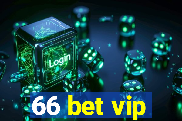 66 bet vip