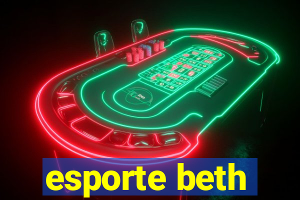esporte beth