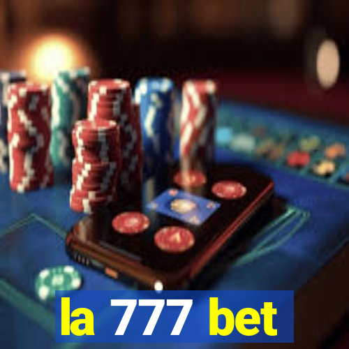 la 777 bet