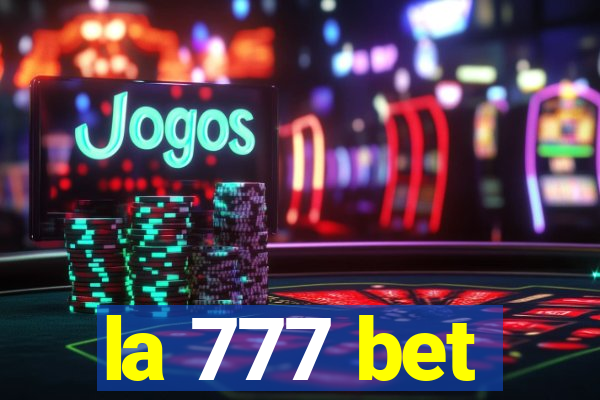 la 777 bet