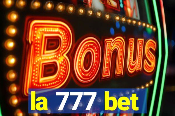 la 777 bet