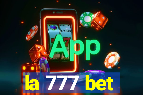 la 777 bet