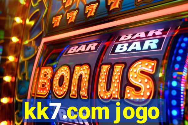 kk7.com jogo