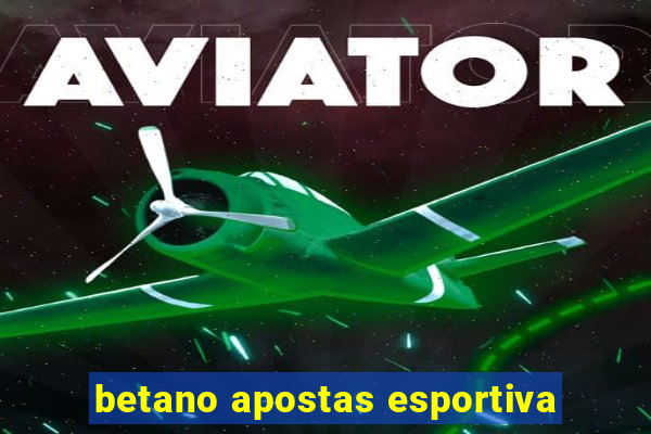 betano apostas esportiva