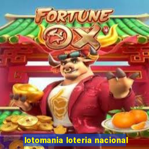 lotomania loteria nacional