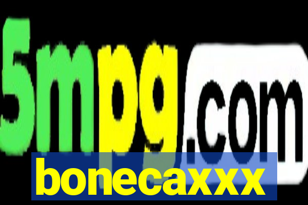 bonecaxxx