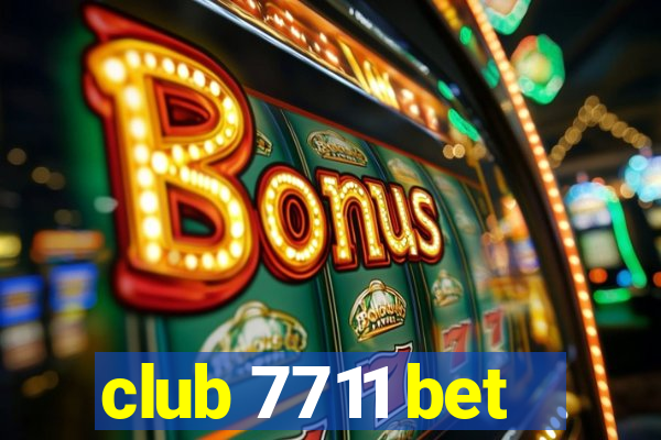 club 7711 bet