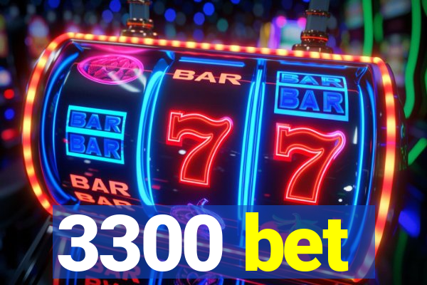 3300 bet