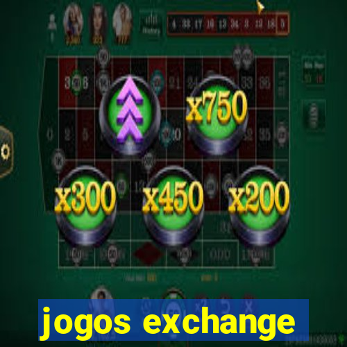 jogos exchange