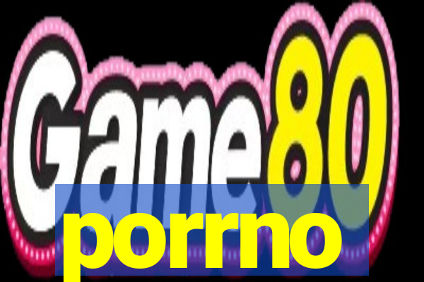 porrno