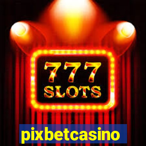 pixbetcasino