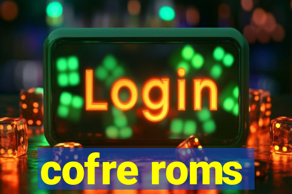 cofre roms