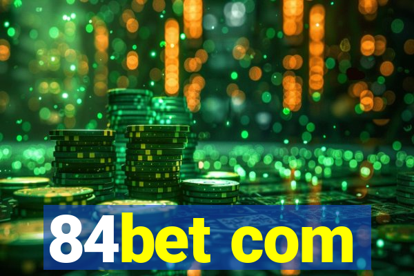 84bet com