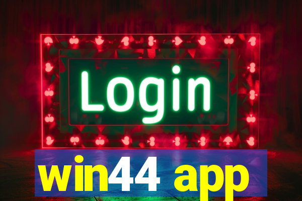 win44 app