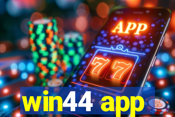 win44 app