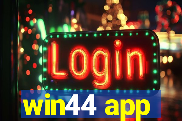 win44 app