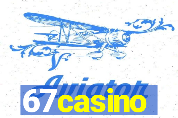 67casino