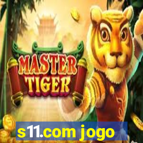 s11.com jogo