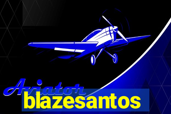 blazesantos