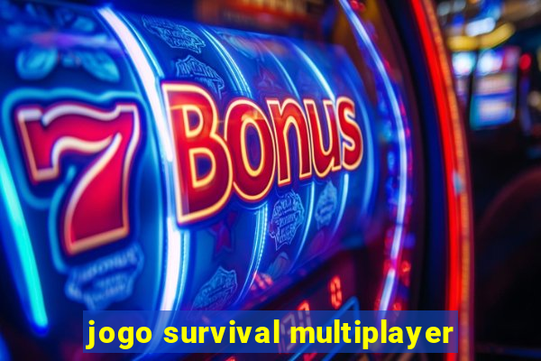 jogo survival multiplayer