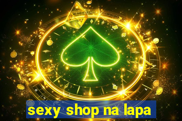 sexy shop na lapa