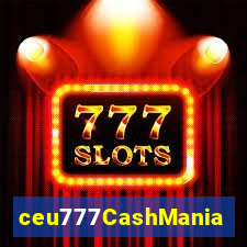 ceu777CashMania