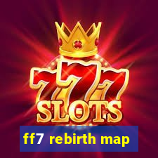 ff7 rebirth map