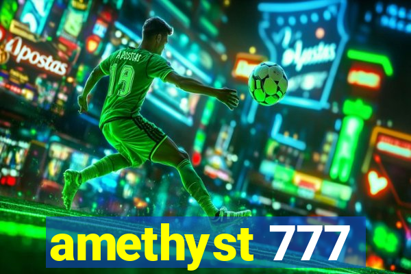 amethyst 777