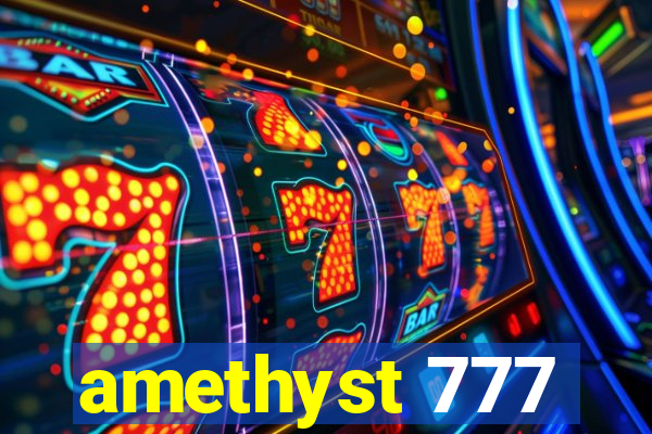 amethyst 777