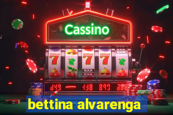 bettina alvarenga