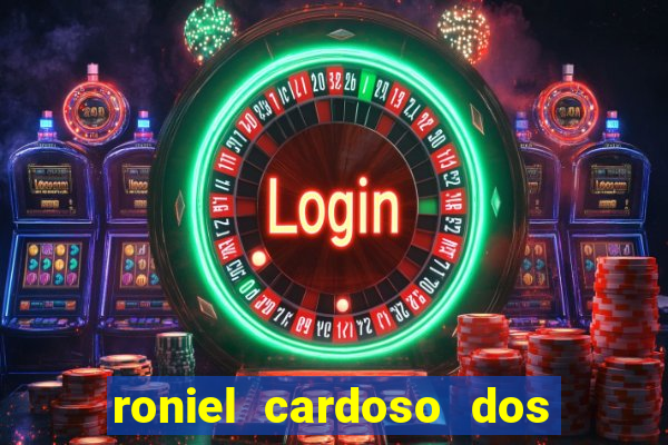 roniel cardoso dos santos preso