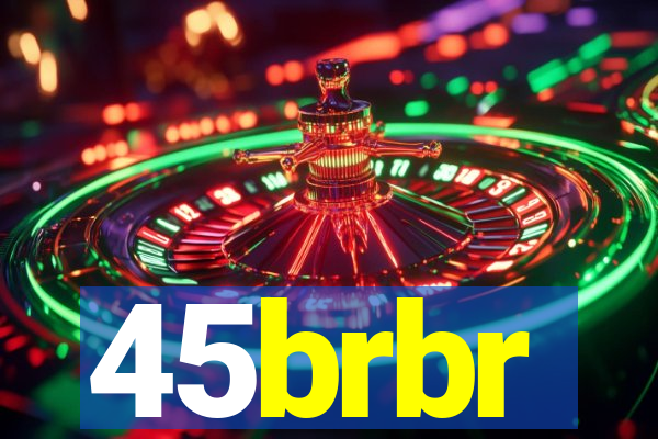 45brbr
