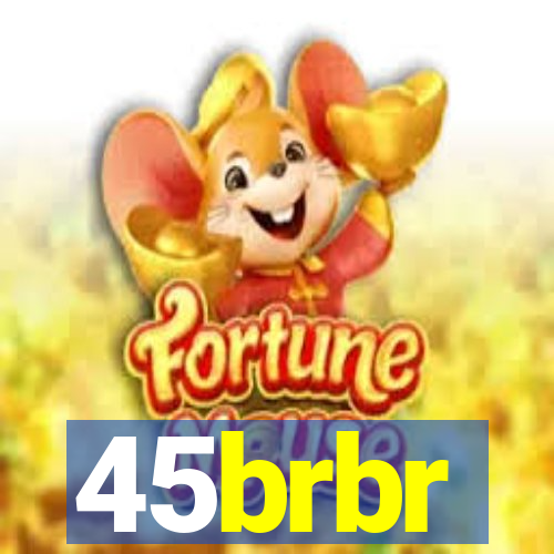 45brbr