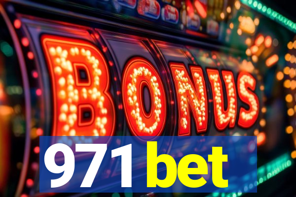 971 bet
