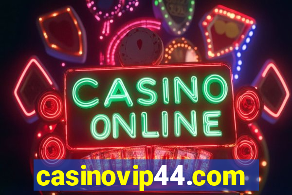 casinovip44.com