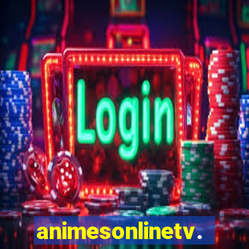 animesonlinetv.net