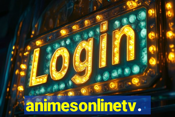 animesonlinetv.net