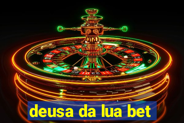 deusa da lua bet
