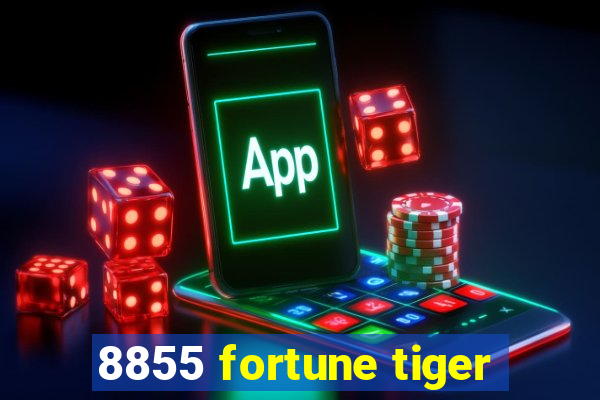 8855 fortune tiger
