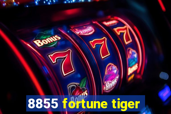 8855 fortune tiger