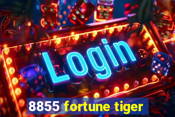 8855 fortune tiger