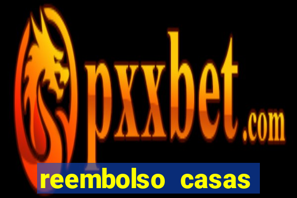 reembolso casas bahia pix